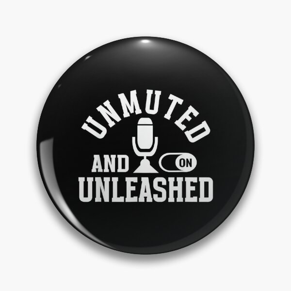 Item preview, Unmuted & Unleashed Work From Home Remotely Remote Work designed and sold by DorisSPipkin.