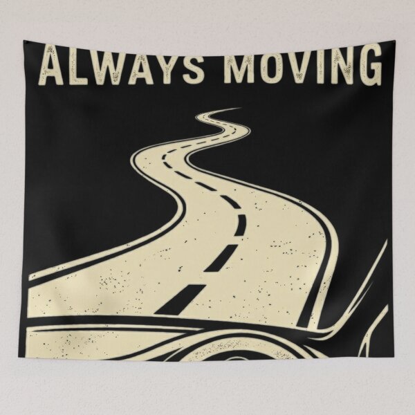 Item preview, Always moving designed and sold by The King's general goods.