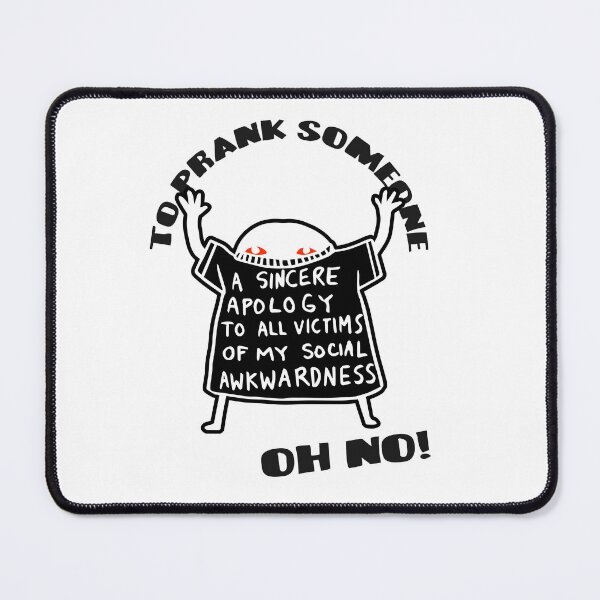 Item preview, To prank someone Oh No! designed and sold by LOST IN THOUGHT.