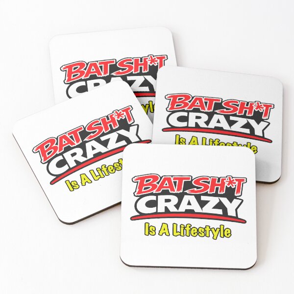 Item preview, Batshit Crazy Is A Lifestyle designed and sold by BSCI Designs.