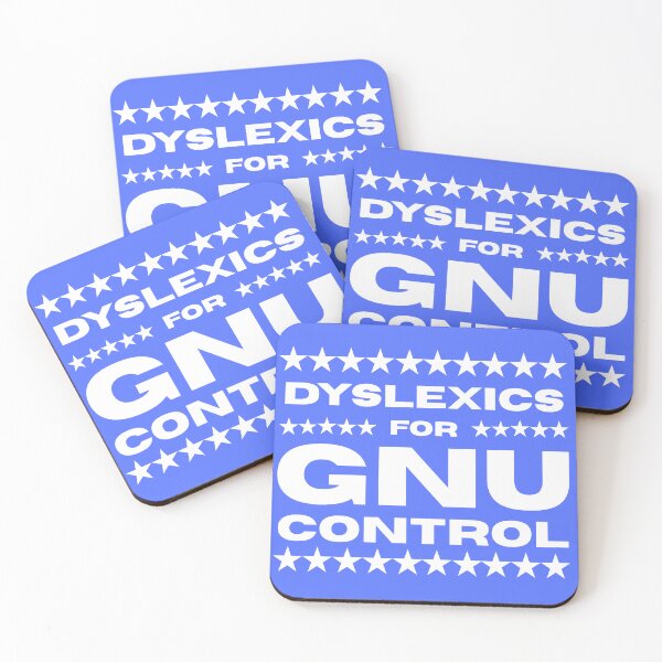 Item preview, Dyslexics For Gnu Control | Dyslexic humour designed and sold by McThingummy.