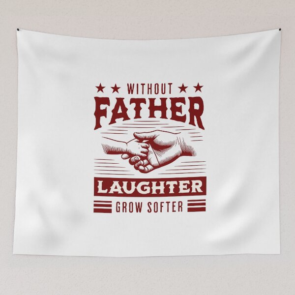 Item preview, without father laughter grow softer designed and sold by stylboutique.