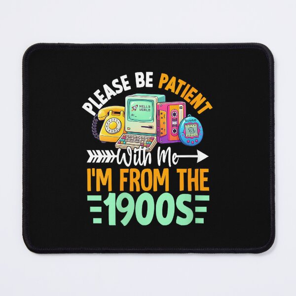 Item preview, Women's Please Be Patient I'm from The 1900s Funny Old People Joke designed and sold by DorisSPipkin.