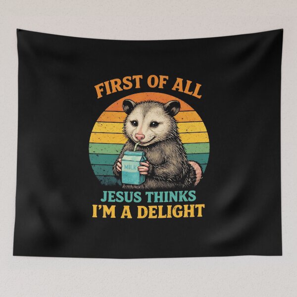 Item preview, First of All Jesus Thinks I'm A Delight Opossum designed and sold by JODYSMORGAN.