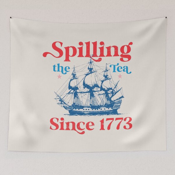 Item preview, Spilling The Tea Since 1773, Spilling the Tea, Usa Patriotic, 4th of July Party, Usa Celebration designed and sold by toongstudio.