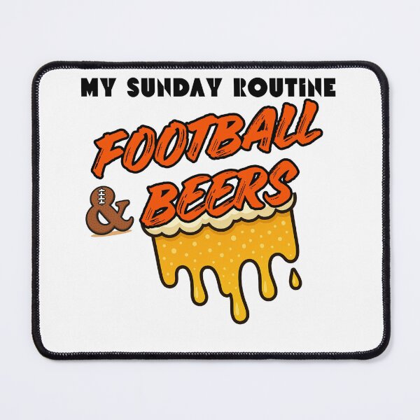 Item preview, Cincinnati Bengals Sunday Routine Football Beers designed and sold by ThatFootball12.