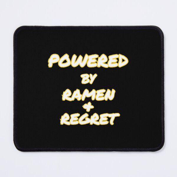 Item preview, Powered By Ramen And Regret Funny Quote Design designed and sold by Snedsdigital.