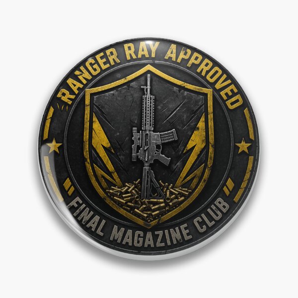 Item preview, Ranger Ray Approved Last Magazine Badge designed and sold by Black Infinite Worlds.