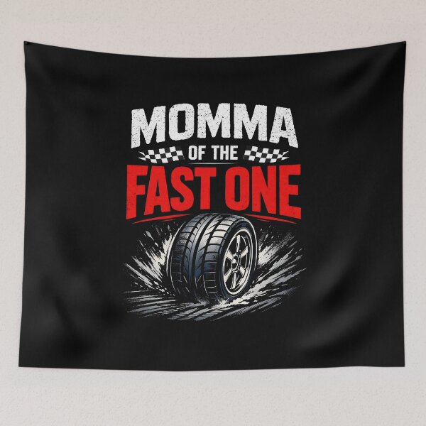 Item preview, Momma of The Fast One designed and sold by JODYSMORGAN.