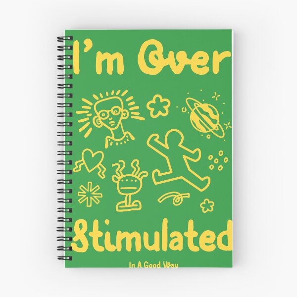 Item preview, Im overstimulated in a good way  designed and sold by MixnMatchTee.