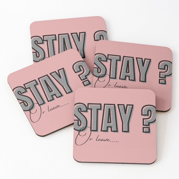 Item preview, Stay or Leave Sad Quote Aesthetic Minimal Design designed and sold by PrataeAesthetics.