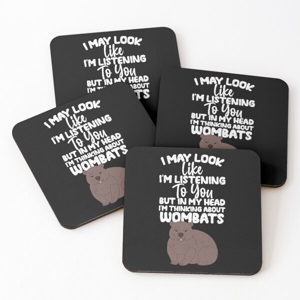 Item preview, I May Look Like I'm Listening To You But In My Head I'm Thinking About Wombats designed and sold by GabbyKash.