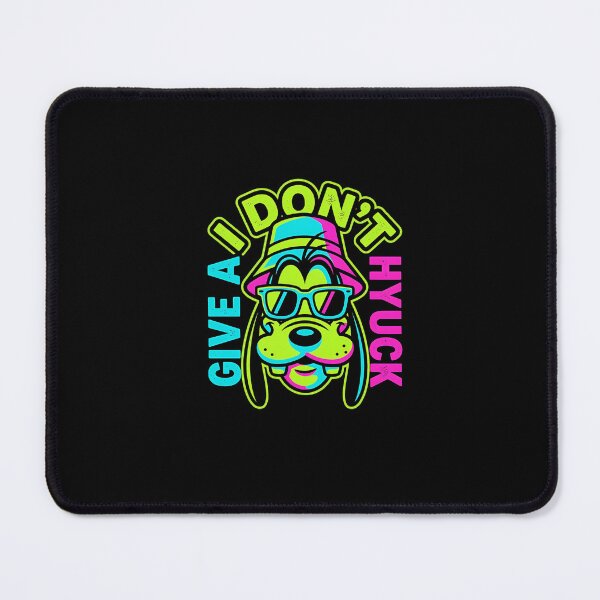 Item preview, Goofy I Don't Give A Hyuck  designed and sold by memoryweaverart.