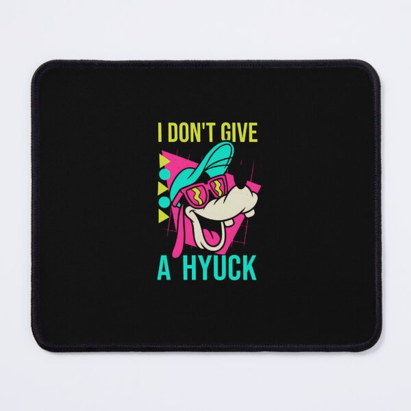 Item preview, Goofy I Don't Give A Hyuck designed and sold by memoryweaverart.