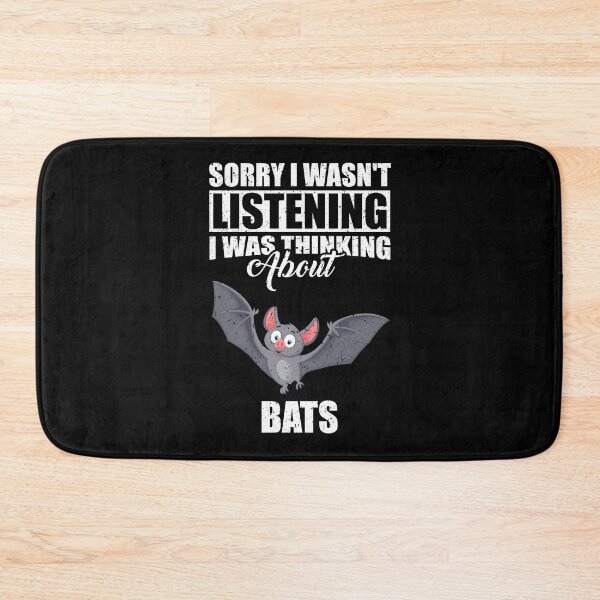 Item preview, Sorry I wasn't Listening Thinking About Bats designed and sold by GabbyKash.