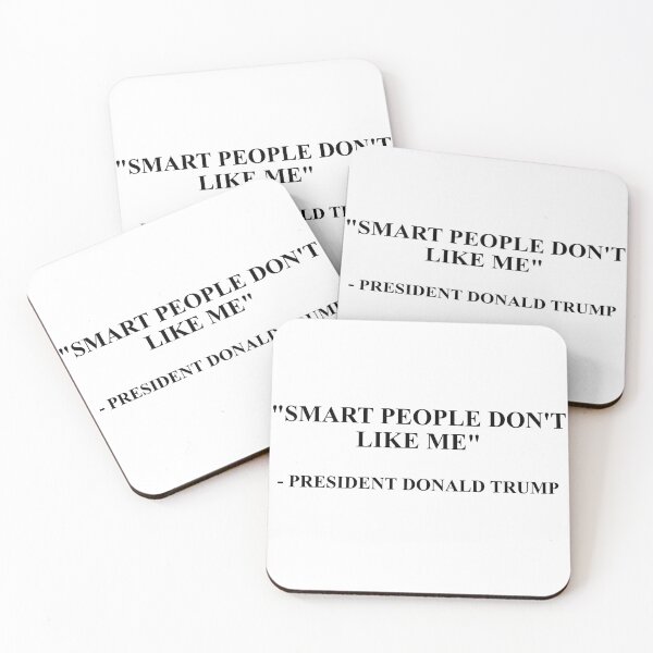 Item preview, Trump: Smart People Don't Like Me designed and sold by 0xK8.