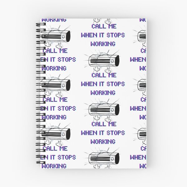 Item preview, Call Me When It Stops Working – Funny Sarcastic Quote Design | Tech Humor Gift | Programmer Meme designed and sold by Anasalseady.