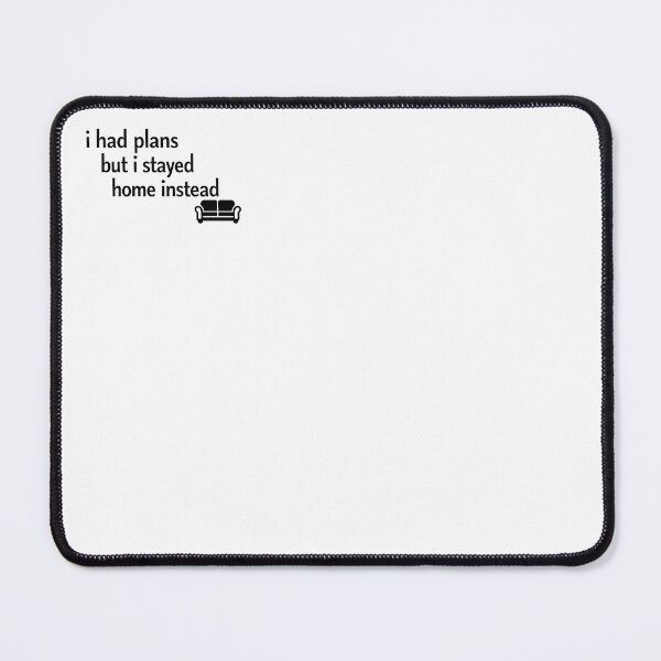 Item preview, Staying Home designed and sold by ThePlacee.