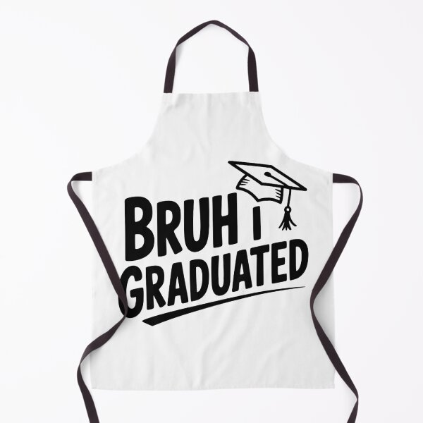 Item preview, Bruh I Graduated designed and sold by Frank Ring.