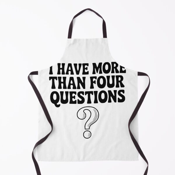 Item preview, I Have More Than Four Questions designed and sold by Frank Ring.