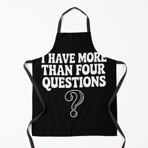 Item preview, I Have More Than Four Questions designed and sold by Frank Ring.