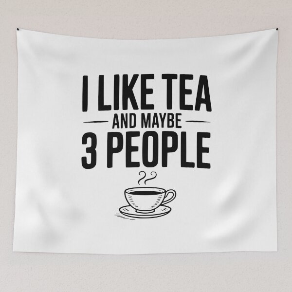 Item preview, I Like Tea and Maybe 3 People designed and sold by Frank Ring.