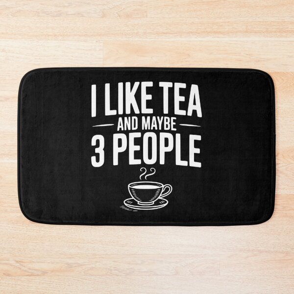 Item preview, I Like Tea and Maybe 3 People designed and sold by Frank Ring.