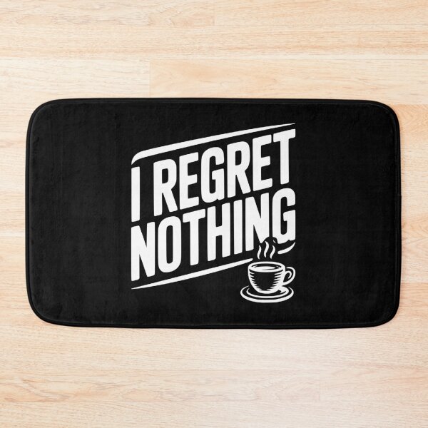Item preview, I Regret Nothing designed and sold by Frank Ring.