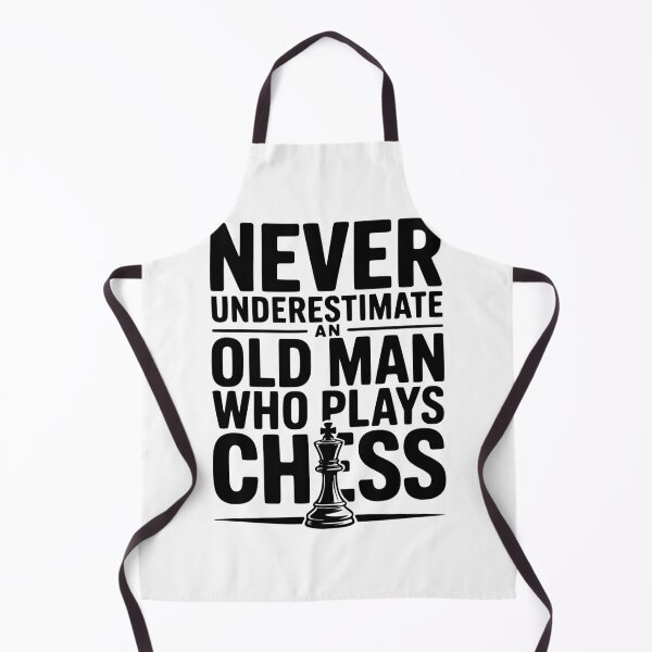 Item preview, Never Underestimate and Old Man Who Plays Chess designed and sold by Frank Ring.