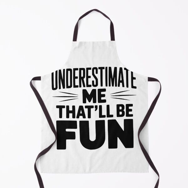 Item preview, Underestimate Me That'll Be Fun designed and sold by Frank Ring.