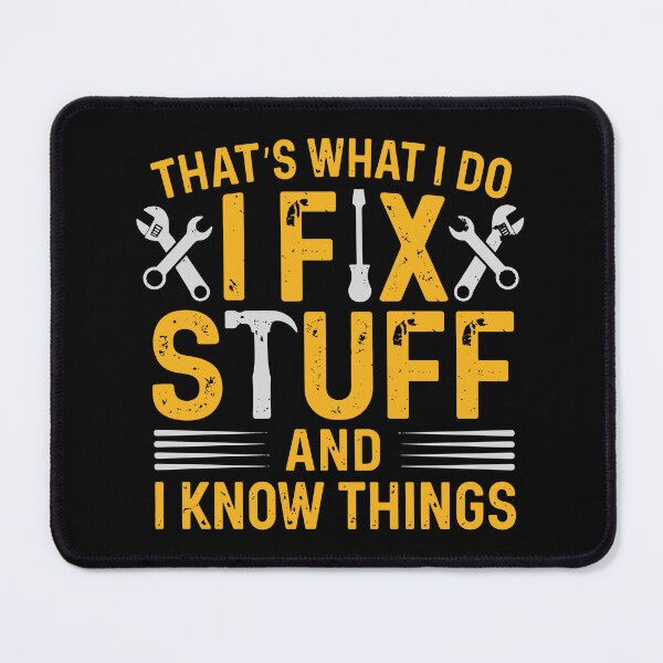 Item preview, I fix stuff and i know things designed and sold by Naviiraart.