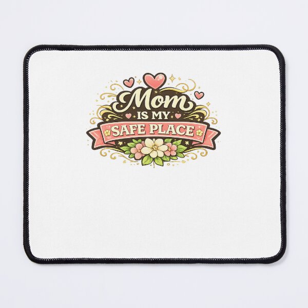 Item preview, Mom Is My Safe Place Sentimental Mother’s Day Gift Design designed and sold by StyleLap.