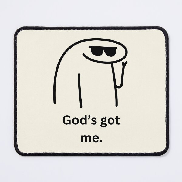 Item preview, God's Got Me ~ Christian-Doodle Meme designed and sold by ArtsieChristian.