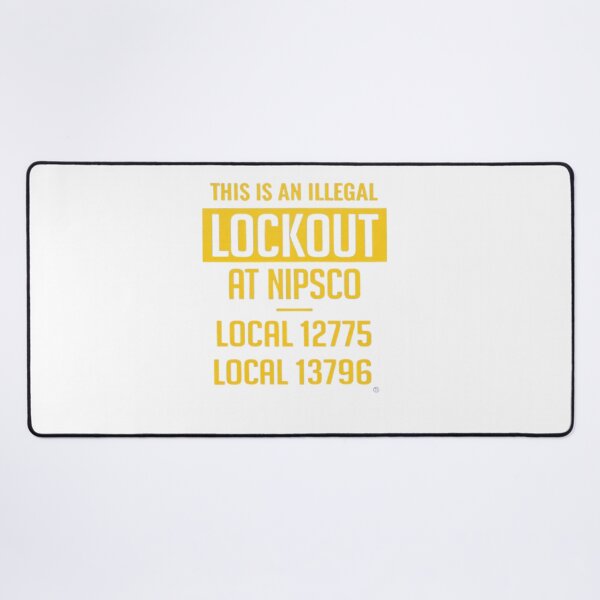 Item preview, Illegal lockout at nipsco designed and sold by Trubsman.