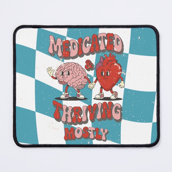 Item preview, Medicated & Thriving Mostly – Retro Brain & Heart Charactersk designed and sold by LaPolilladPapel.