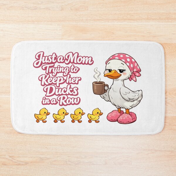 Item preview, Just a mom trying to keep ducks in a row designed and sold by HandicraftArt.