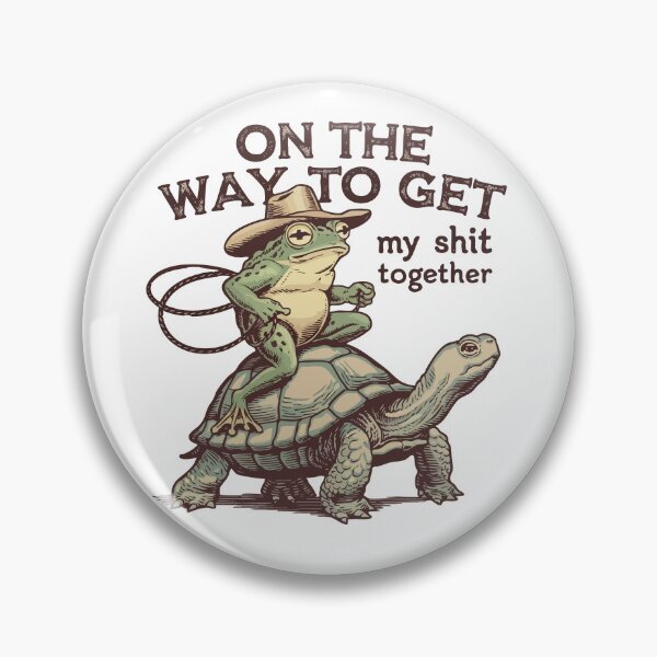Item preview, On the Way to Get My Sh*t Together – Funny Frog Cowboy  designed and sold by JoeZigns81.