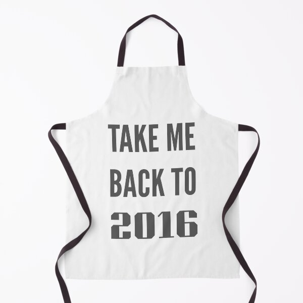 Item preview, Take Me Back To 2016 designed and sold by Parsh-Shop.