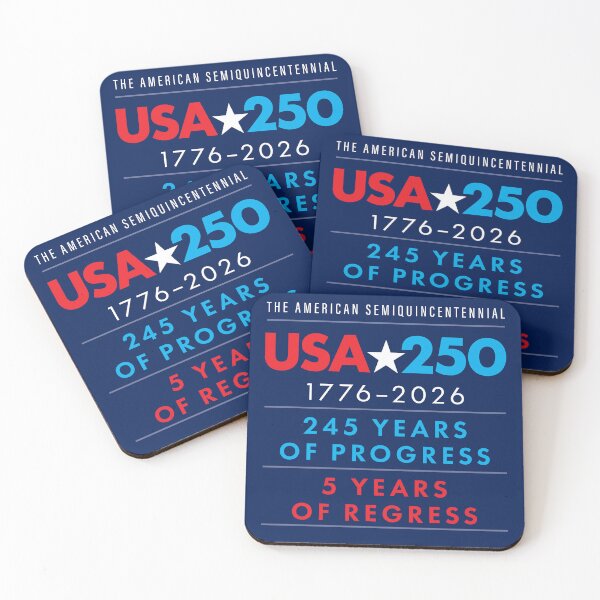 Item preview, USA 250 Semiquincentennial 245 Years Progress/Regress designed and sold by ZeroDaysSince.