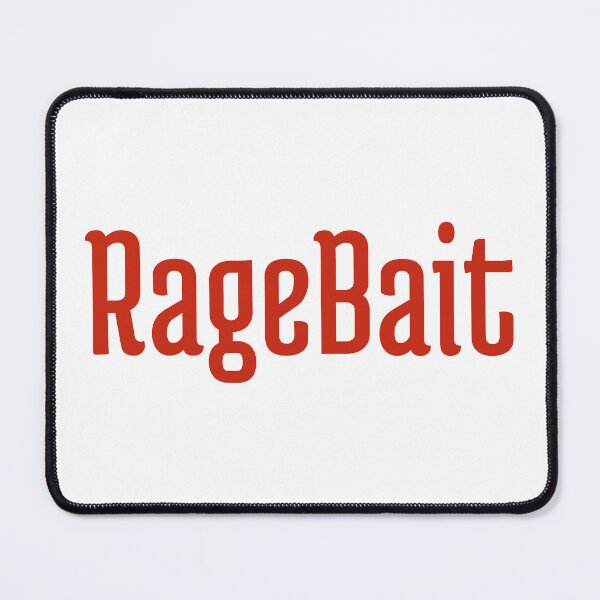 Item preview, Ragebait designed and sold by Parsh-Shop.