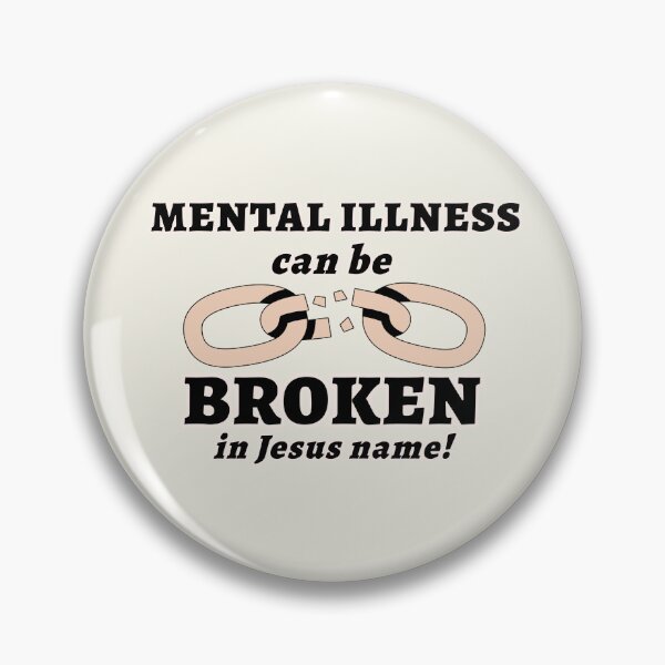 Item preview, Mental Illness can be BROKEN - Broken Chain designed and sold by binspired2shop.