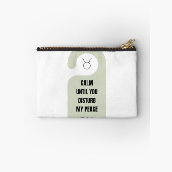 Item preview, Taurus Zodiac Calm Until Disturbed Peace Design designed and sold by Milena018.