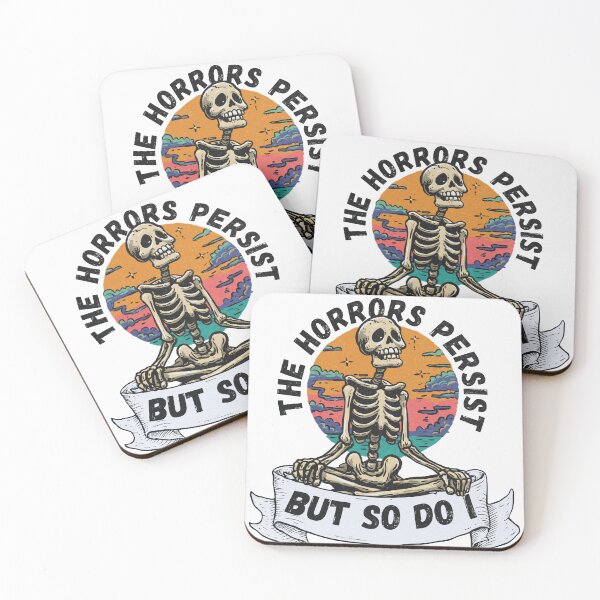 Item preview, The Horrors Persist But So Do I Skeleton Dark Humor -  Mental Health designed and sold by Region.