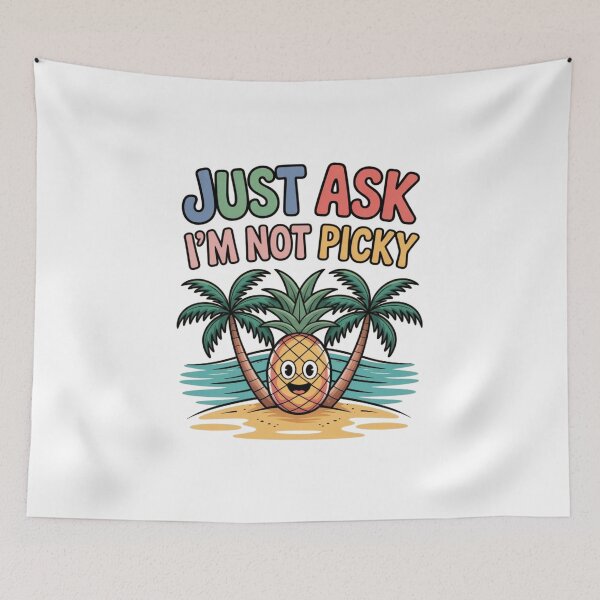 Item preview, Just Ask I’m Not Picky! designed and sold by JaroCreates.