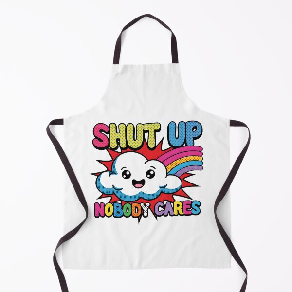 Item preview, Shut Up Nobody Cares Funny Cartoon Cloud designed and sold by TshirtsOnline-.