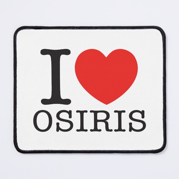 Item preview, I Love Osiris designed and sold by shitpostee.