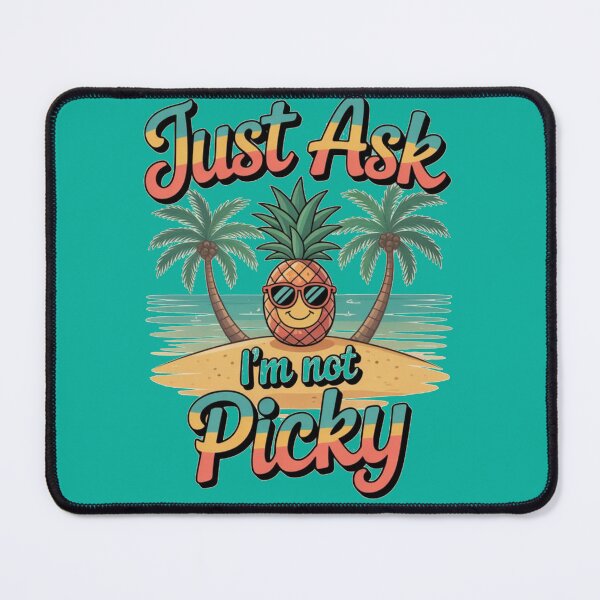 Item preview, Just Ask I'm Not Picky designed and sold by JaroCreates.