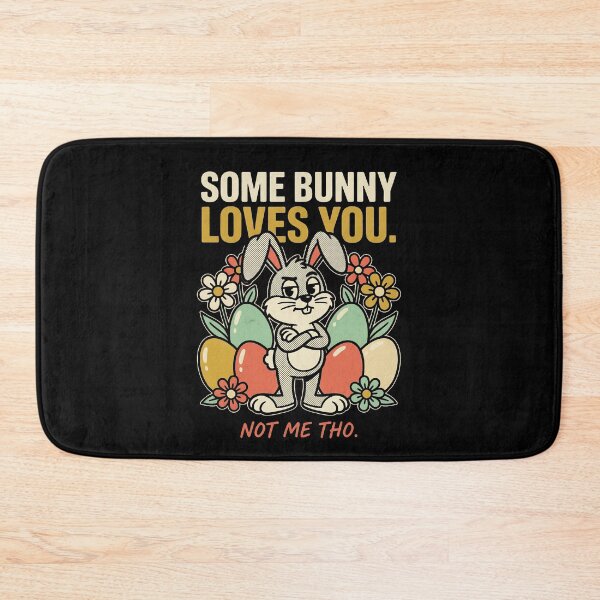 Item preview, Sarcastic Easter Bunny Shirt – Some Bunny Loves You Not Me designed and sold by RoseRoma.