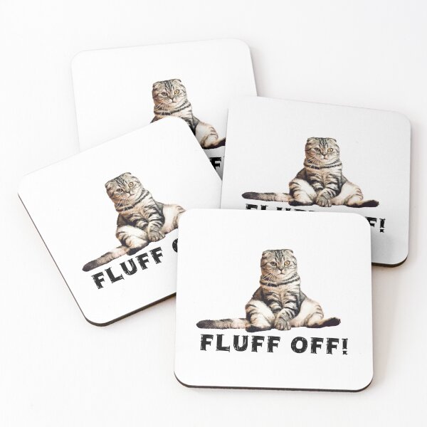 Item preview, Fluff off, Funny cat. Proceeds go to animal charities rescues designed and sold by AnimalFriends1.