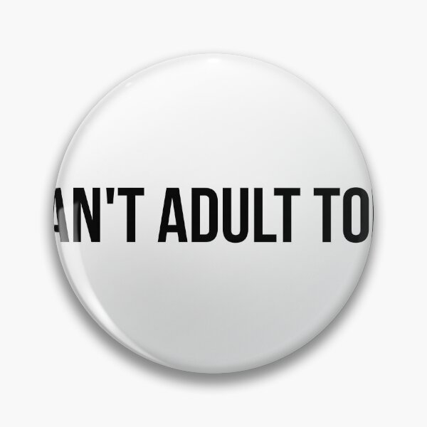 Item preview, I Can't Adult Today T-Shirt - Funny Sarcastic Gift for Tired Millennial designed and sold by Malented.